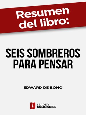 cover image of Resumen del libro "Seis sombreros para pensar" de Edward de Bono